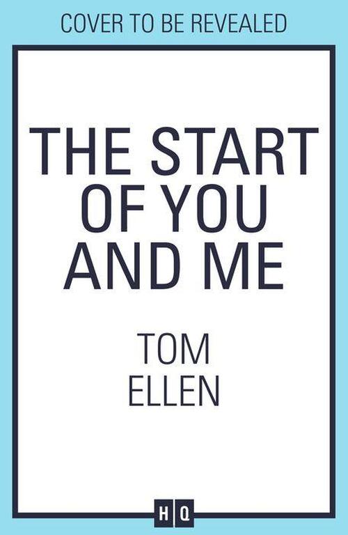 THE START OF YOU AND ME