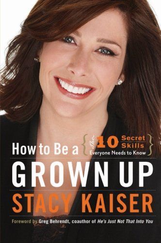 HOW TO BE A GROWN UP