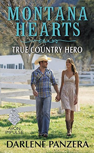 MONTANA HEARTS: TRUE COUNTRY HERO