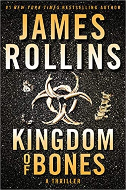 Kingdom of Bones by James Rollins