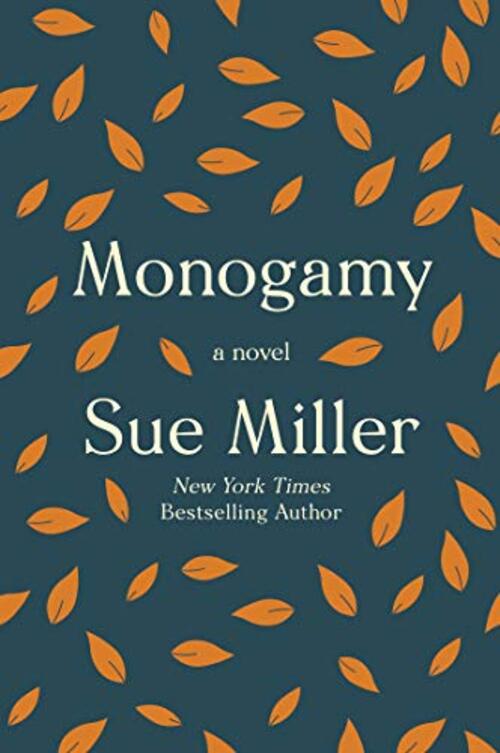 Monogamy by Sue Miller