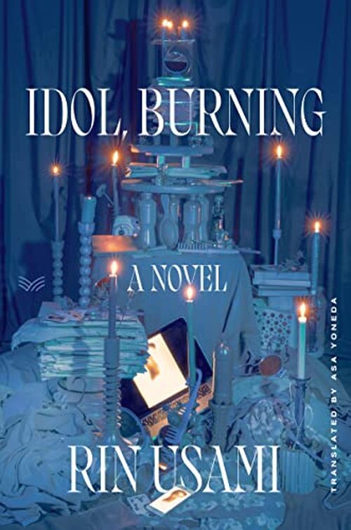 IDOL, BURNING