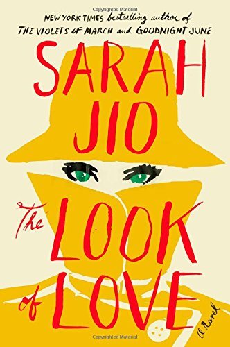 THE LOOK OF LOVE: A NOVEL