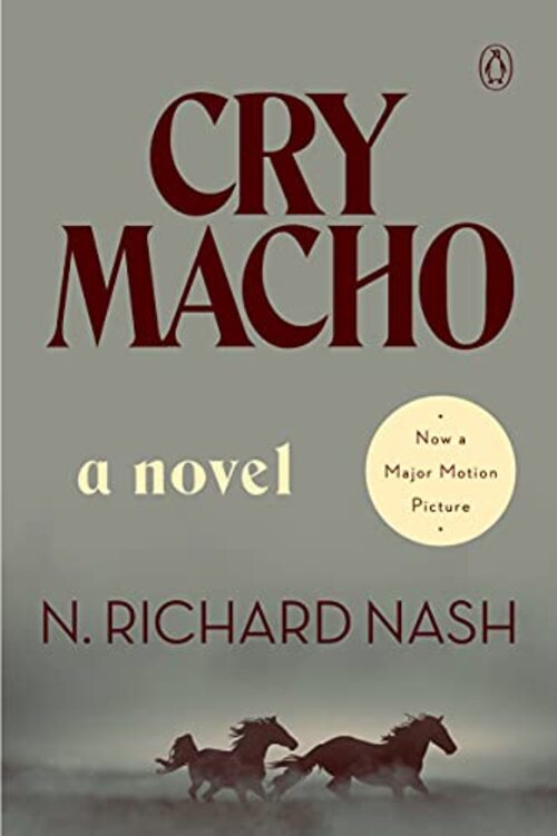 CRY MACHO (MOVIE TIE-IN)