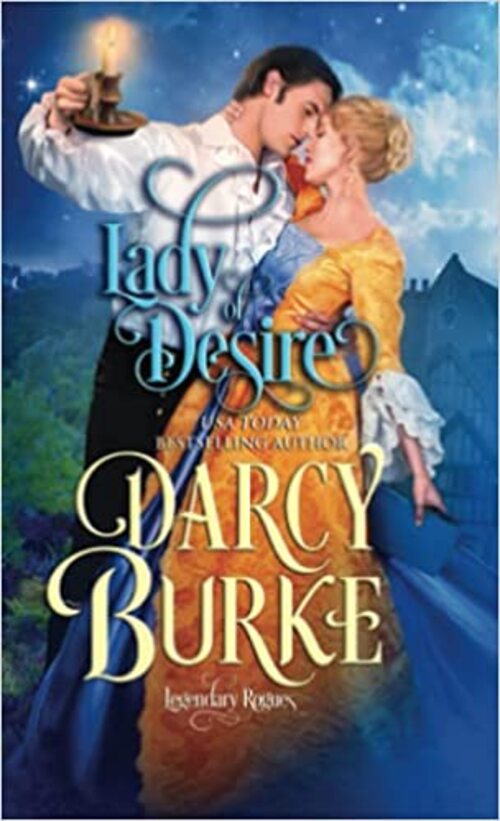 Lady of Desire by Darcy Burke