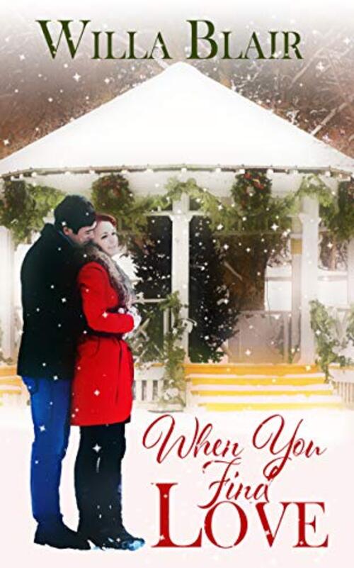 When You Find Love by Willa Blair