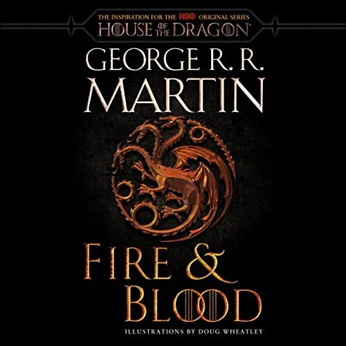 Fire & Blood (HBO Tie-in Edition) by George R. R. Martin