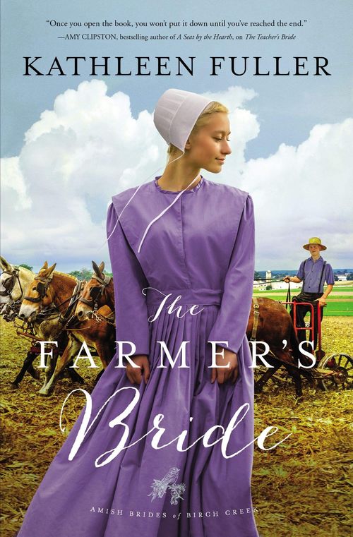 The Farmer's Bride by Kathleen Fuller