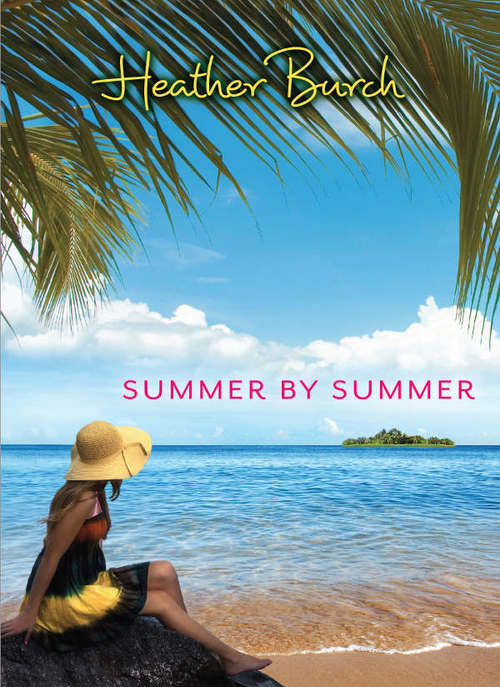 SUMMER BY SUMMER