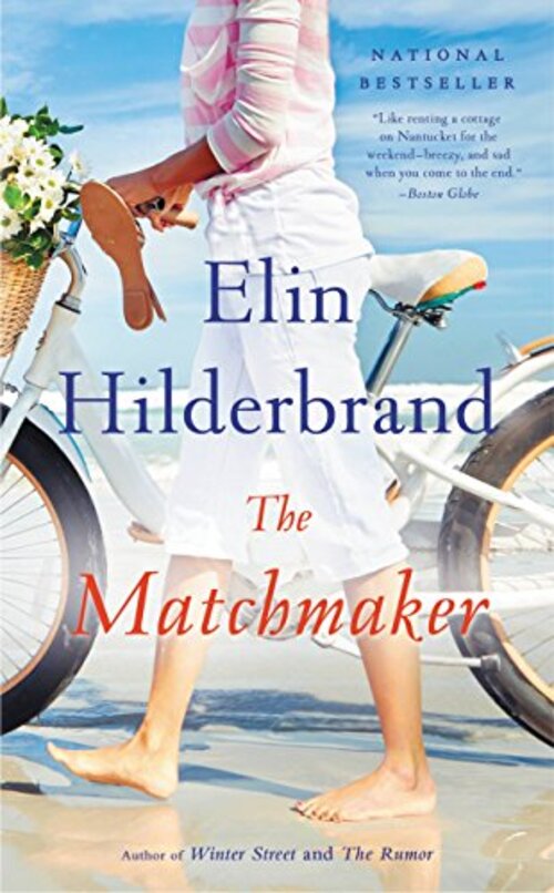 The Matchmaker by Elin Hilderbrand