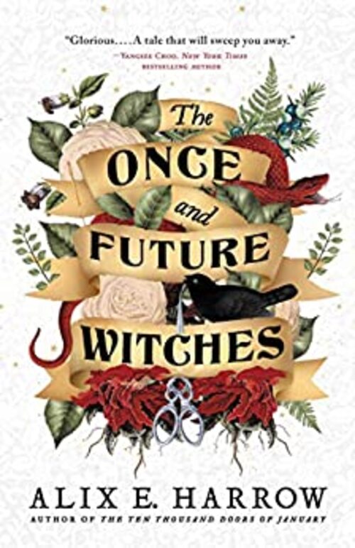 THE ONCE AND FUTURE WITCHES