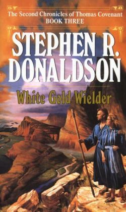White Gold Wielder by Stephen R. Donaldson