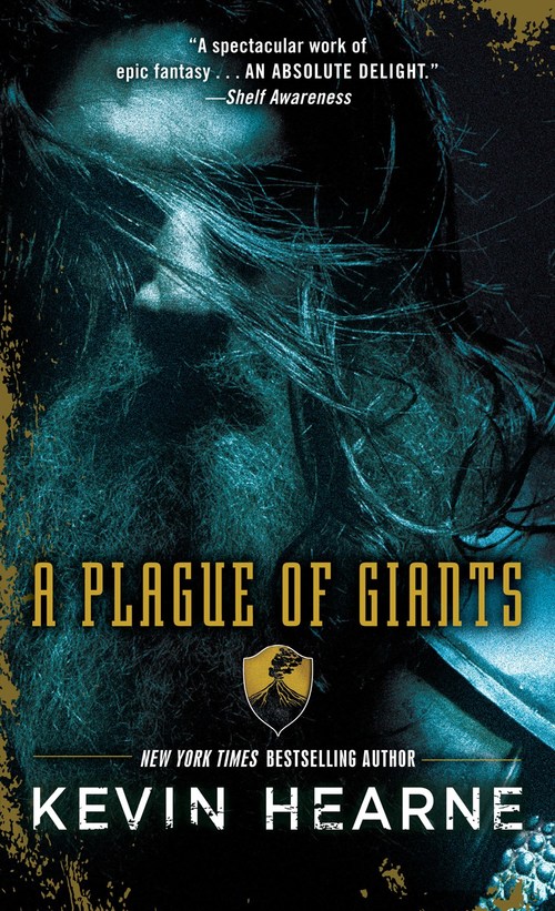 A Plague of Giants by Kevin Hearne