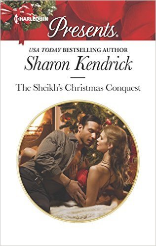 The Sheikh's Christmas Conquest by Sharon Kendrick