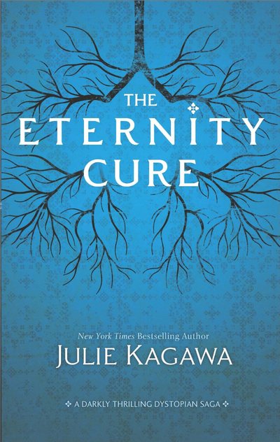 The Eternity Cure by Julie Kagawa