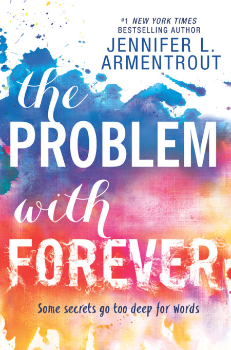 The Problem with Forever by Jennifer L. Armentrout