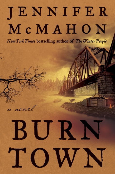 Burntown by Jennifer McMahon