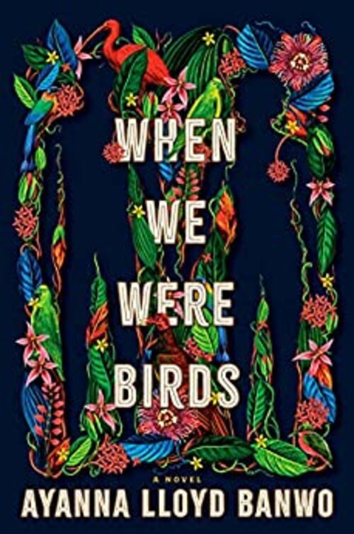 WHEN WE WERE BIRDS