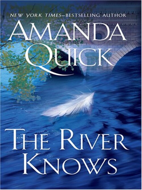 The River Knows by Amanda Quick