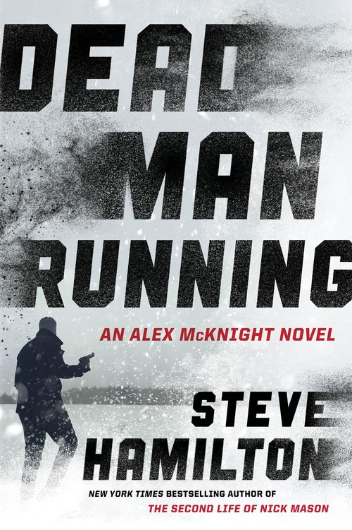 Dead Man Running by Steve Hamilton