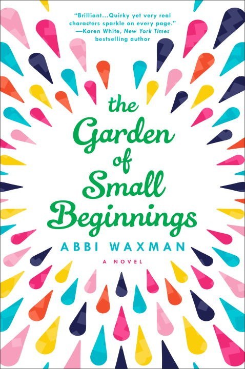 THE GARDEN OF SMALL BEGINNINGS