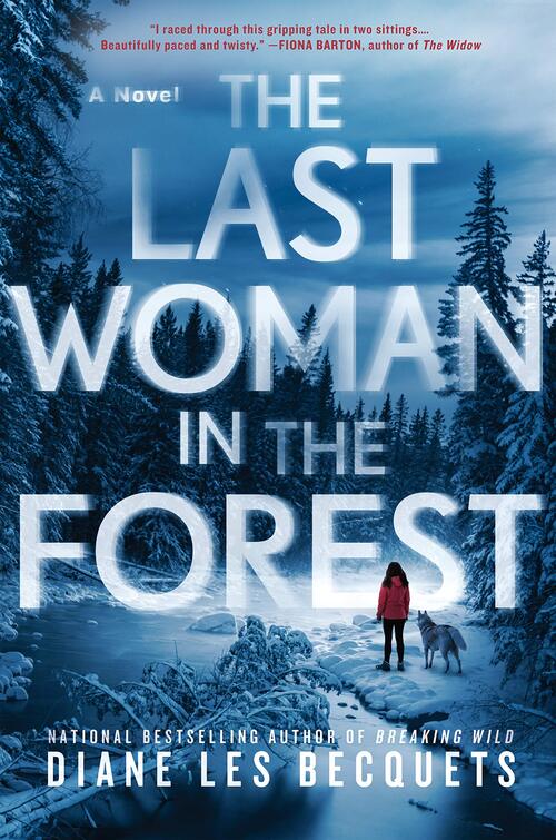 THE LAST WOMAN IN THE FOREST