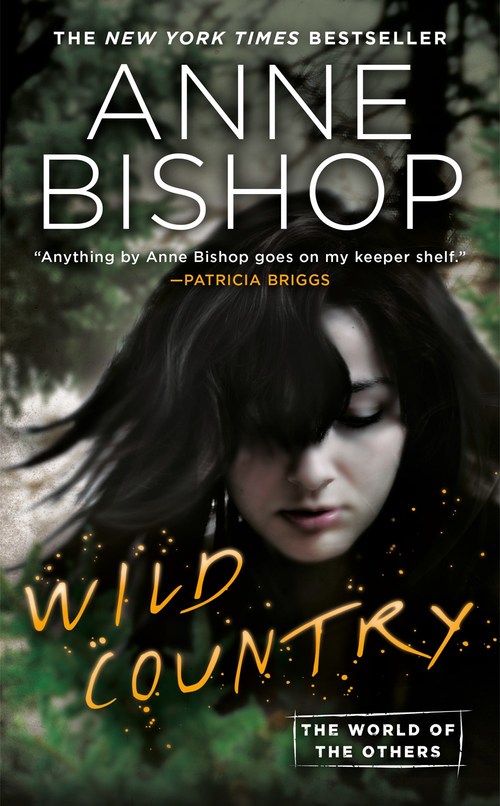 Wild Country by Anne Bishop