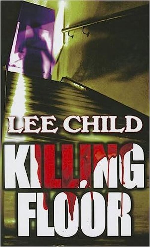 Killing Floor by Lee Child