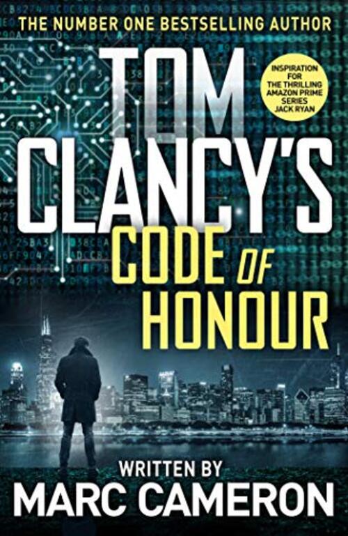 Tom Clancy Code of Honor by Marc Cameron