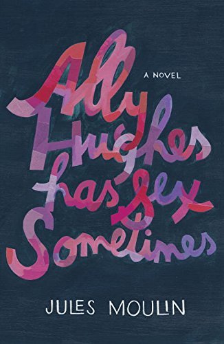 ALLY HUGHES HAS SEX SOMETIMES