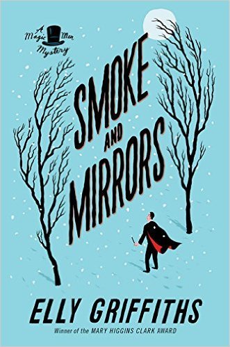 Smoke and Mirrors by Elly Griffiths
