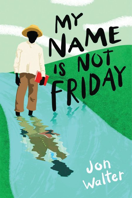MY NAME IS NOT FRIDAY