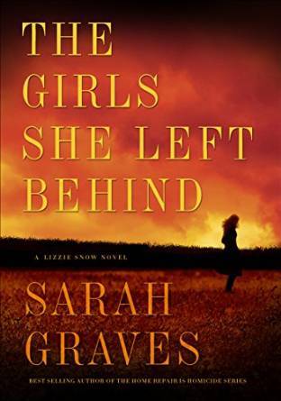 The Girls She Left Behind by Sarah Graves