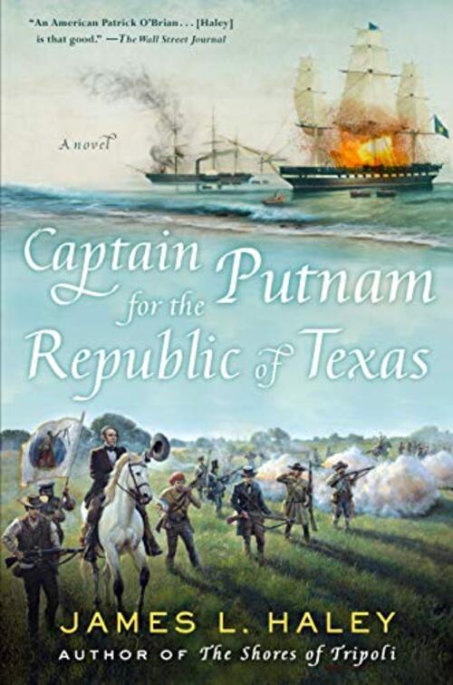 CAPTAIN PUTNAM FOR THE REPUBLIC OF TEXAS