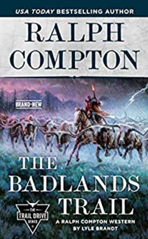 RALPH COMPTON THE BADLANDS TRAIL