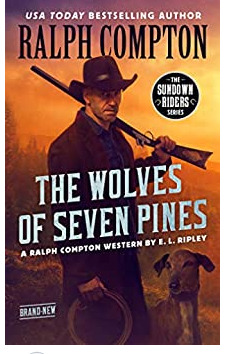 RALPH COMPTON THE WOLVES OF SEVEN PINES
