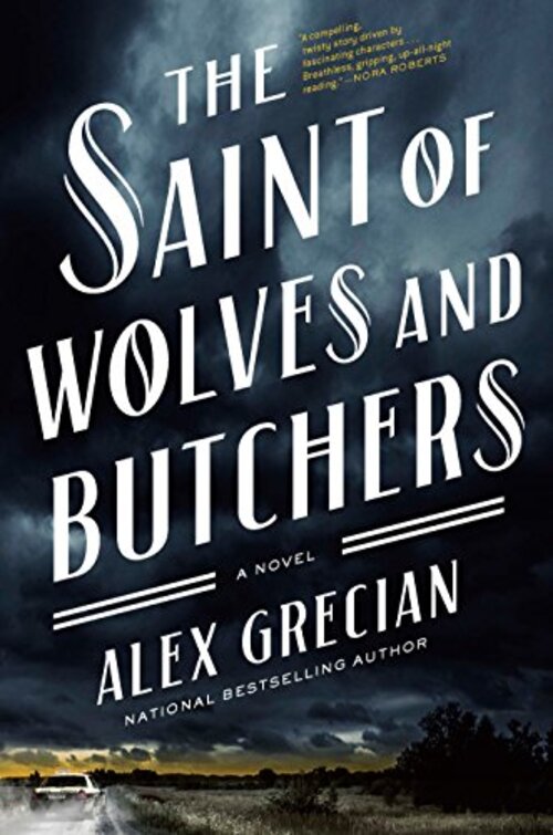THE SAINT OF WOLVES AND BUTCHERS