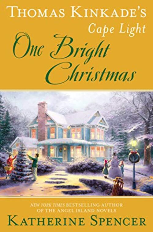 THOMAS KINKADE'S CAPE LIGHT: ONE BRIGHT CHRISTMAS