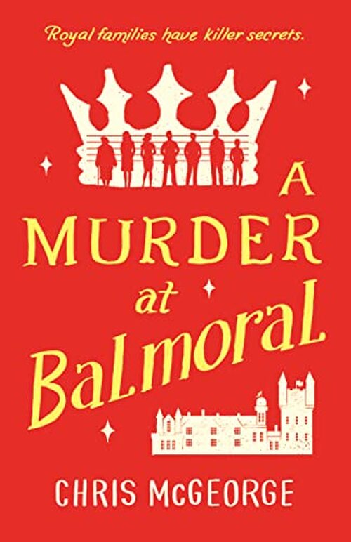 A MURDER AT BALMORAL