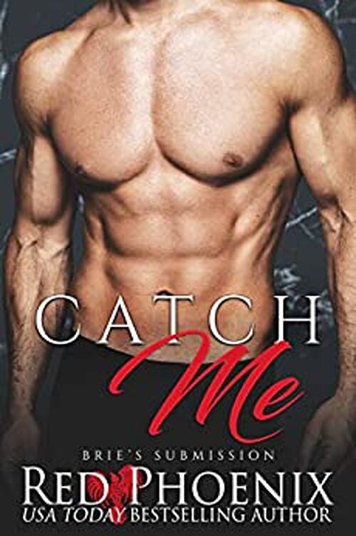 Catch Me by Red Phoenix