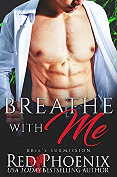 Breathe With Me by Red Phoenix