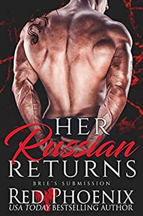 Her Russian Returns by Red Phoenix