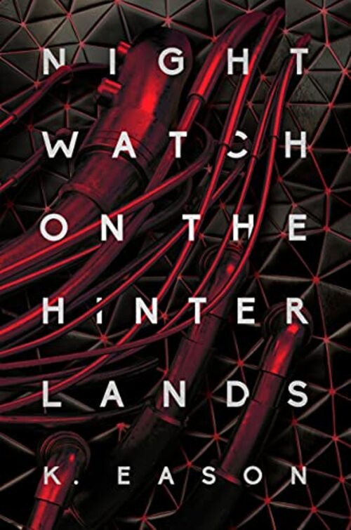 NIGHTWATCH ON THE HINTERLANDS