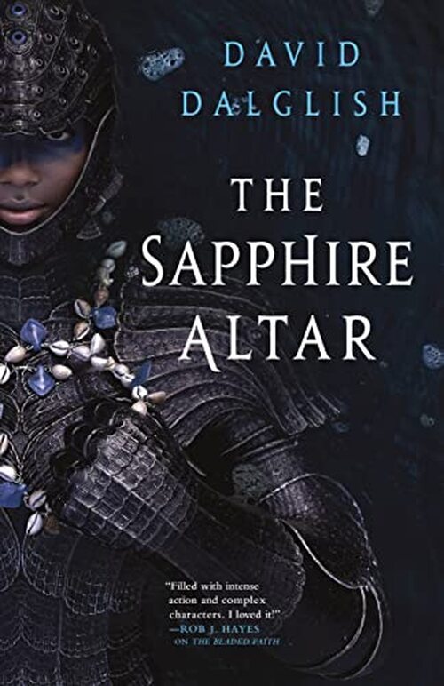 The Sapphire Altar by David Dalglish