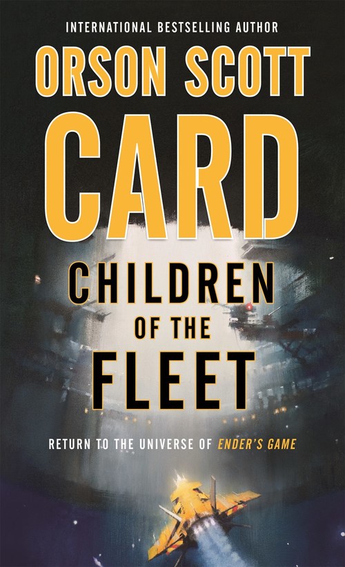 Children of the Fleet by Orson Scott Card