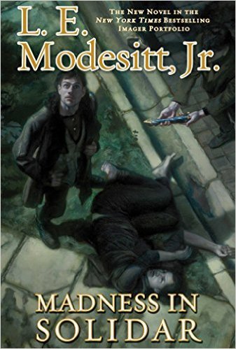 Madness in Solidar by L.E. Modesitt, Jr.