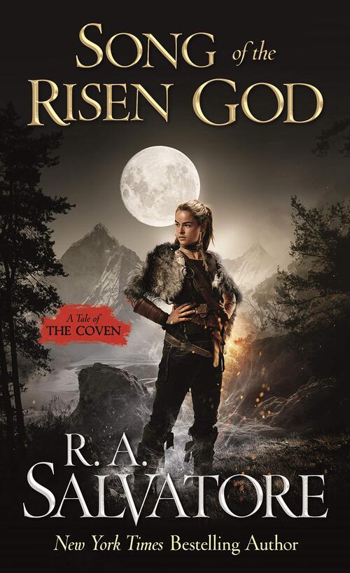 Song of the Risen God by R.A. Salvatore