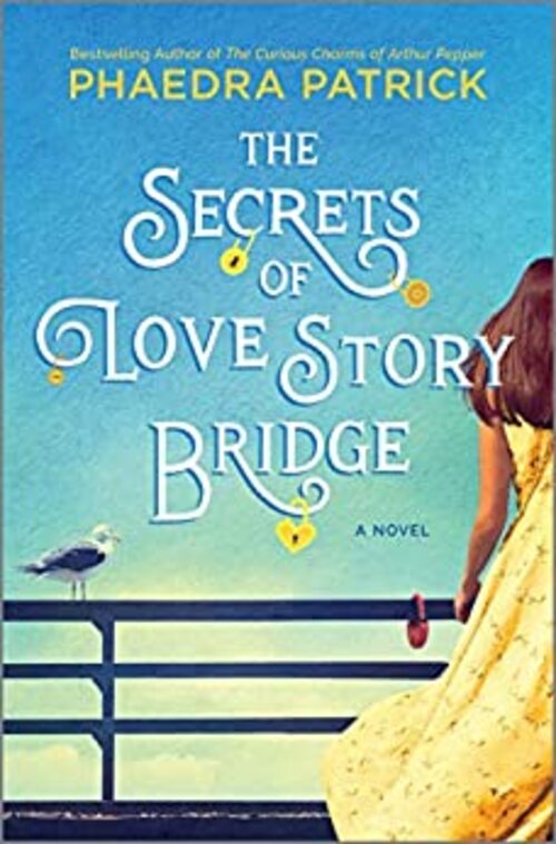 THE SECRETS OF LOVE STORY BRIDGE