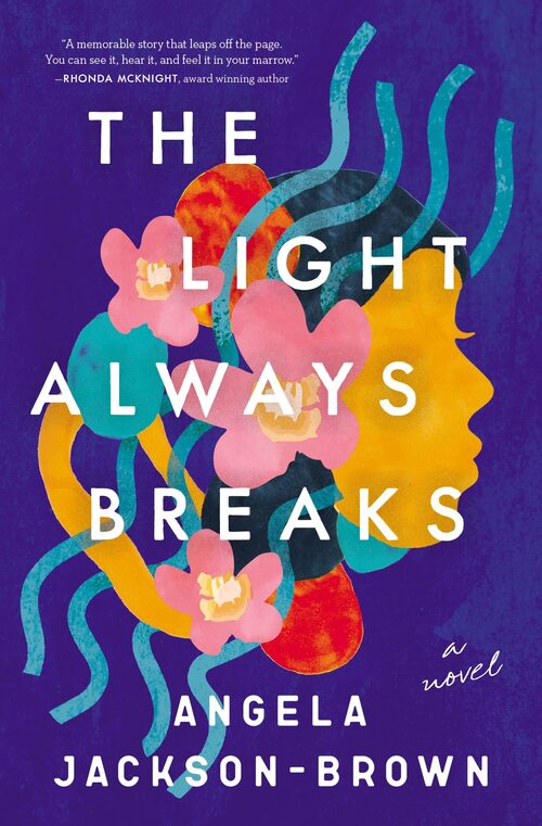 THE LIGHT ALWAYS BREAKS