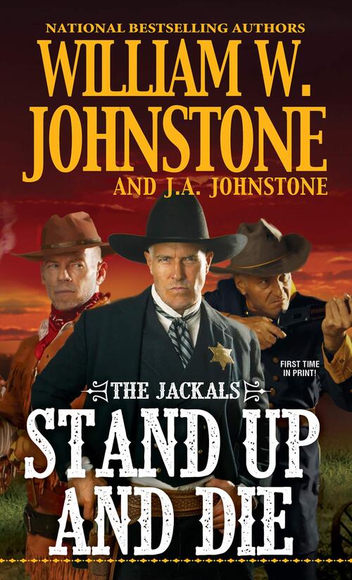 Stand Up and Die by J.A. Johnstone